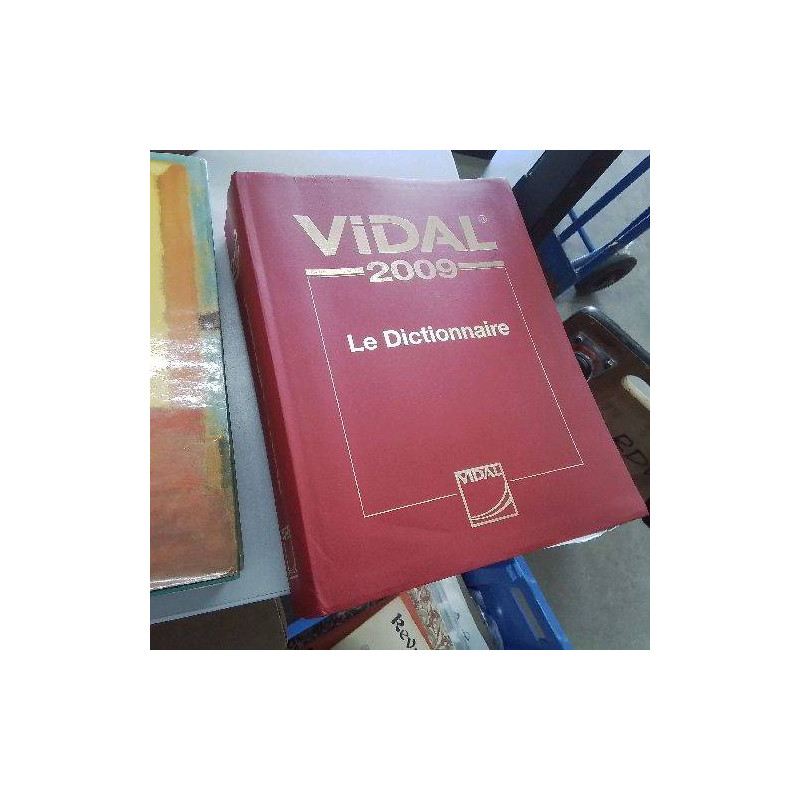 DICTIONNAIRE VIDAL 2009