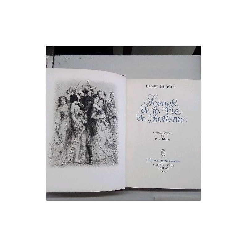 LIVRE HENRI MURGER SCENES DE LA VIE DE BOHEME ILLUSTRATION P.E BECAT